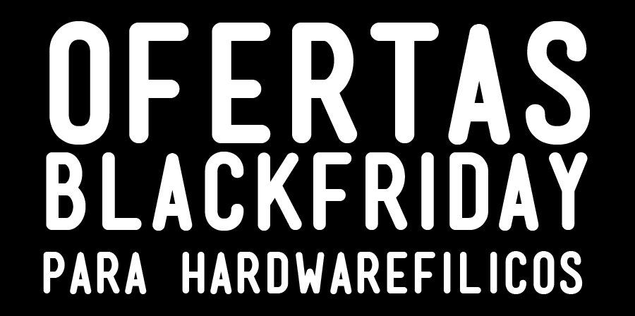 Mejores ofertas Black Friday 2016 – Hardware y Videojuegos