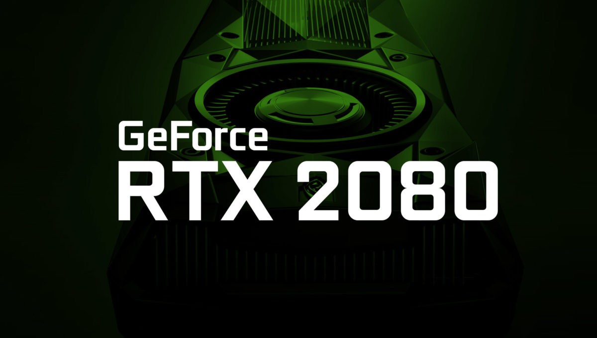 NVIDIA GeForce RTX 2080 con Turing TU104 listas para reservar